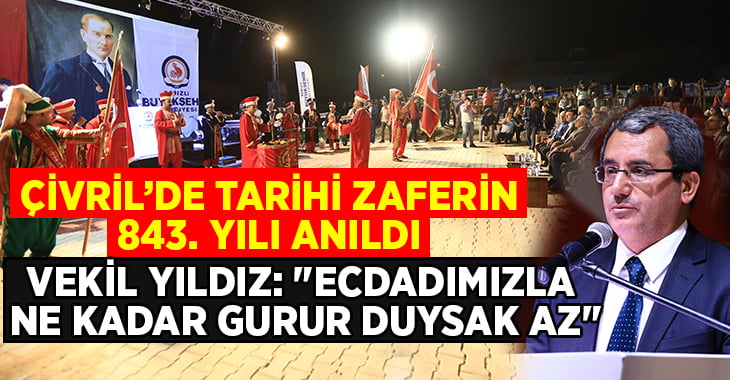 Tarihi zaferin 843. yılı anıldı