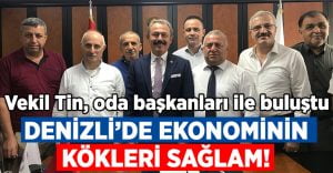 Denizli’de ticaretin kökleri sağlam!