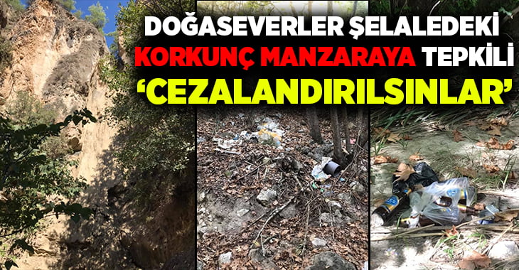 Denizli’de doğaseverler şelaledeki rezalete tepkili