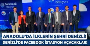 Denizli’ye Facebook İstasyon açacaklar!