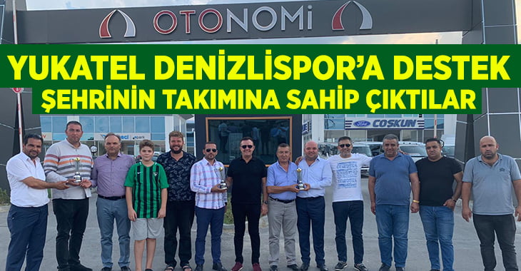 Otonomi’den YUKATEL Denizlispor’a destek