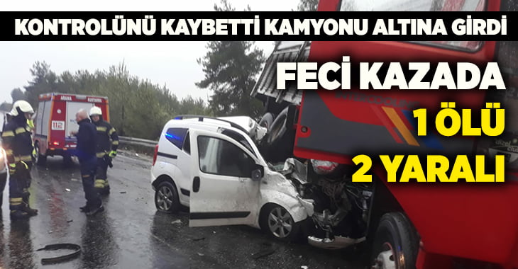 Denizli-Antalya yolunda kaza:1 ölü, 2 yaralı