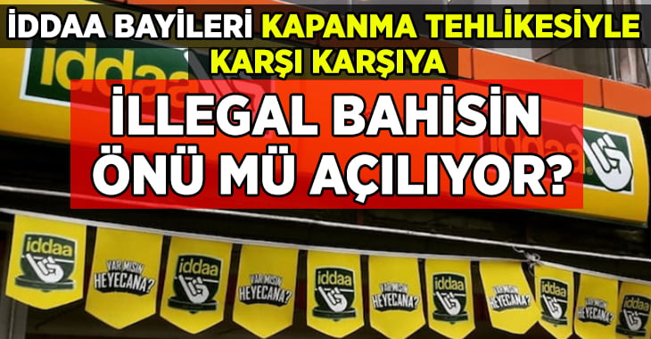 İddaa bayileri kapanma tehlikesiyle karşı karşıya