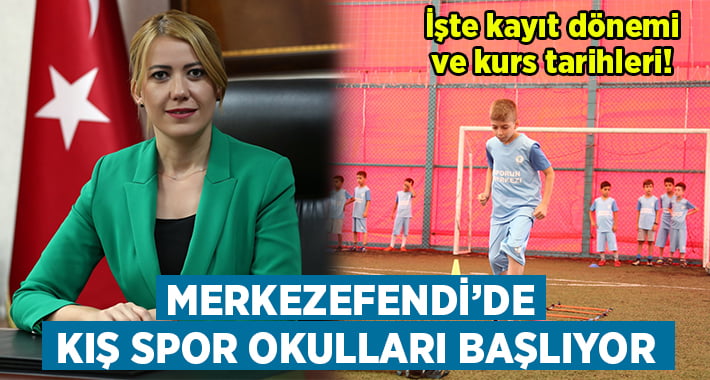 Merkezefendi’de kış spor okulları başlıyor