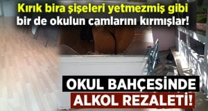 Okul bahçesinde alkol rezaleti!