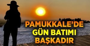 Pamukkale’de gün batımı turistleri mest ediyor