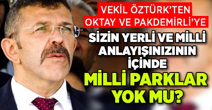 Vekil Öztürk’ten Milli Parklar soruları