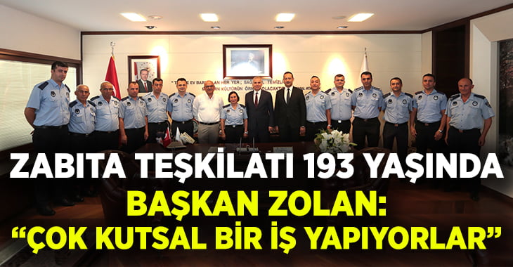 Zabıta Teşkilatı 193 yaşında