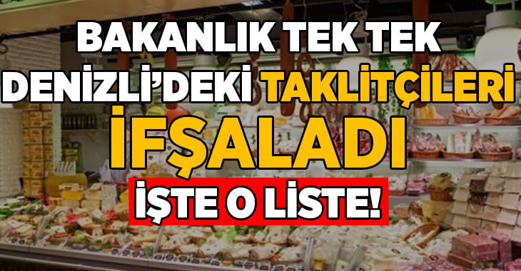 Bakanlık, Denizli’de taklitçi firmaları ifşaladı