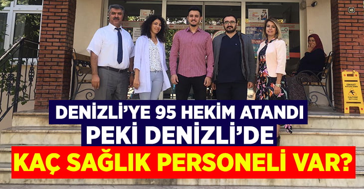 Denizli’ye 95 hekim atandı