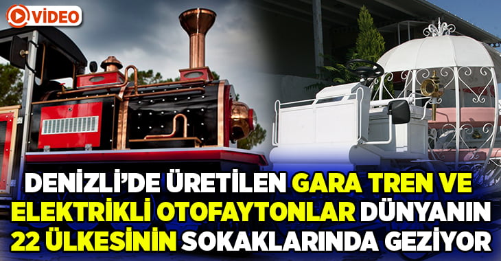 Denizli’de dünyanın 22 farklı ülkesine elektrikli mini araç ve otofayton gönderiyorlar