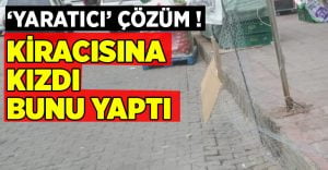 Kiracısına kızan iş yeri sahibi marketin önünü tel örgü ile kapattı