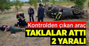 Taklalar atan araç devrildi:2 yaralı