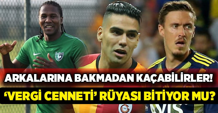 Türkiye futbolcular için vergi cenneti olmaktan çıkıyor