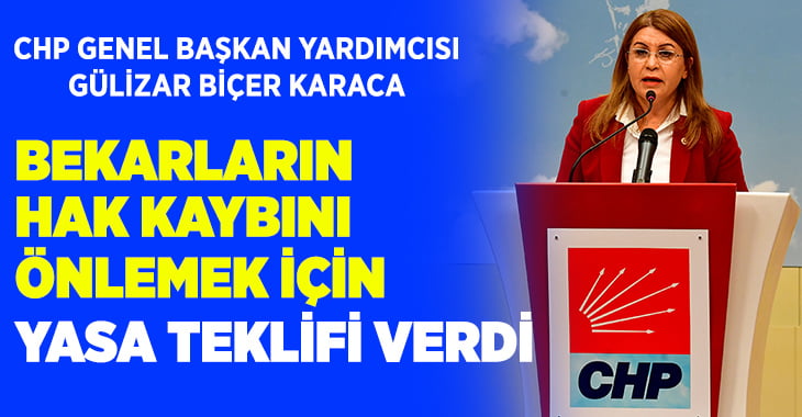 Bekarların hak kaybını önlemek için Karaca’dan yasa teklifi