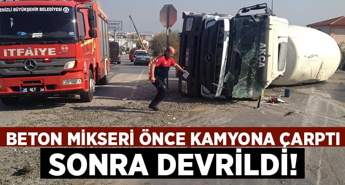 Beton Mikseri Kamyona çarptı ve devrildi!