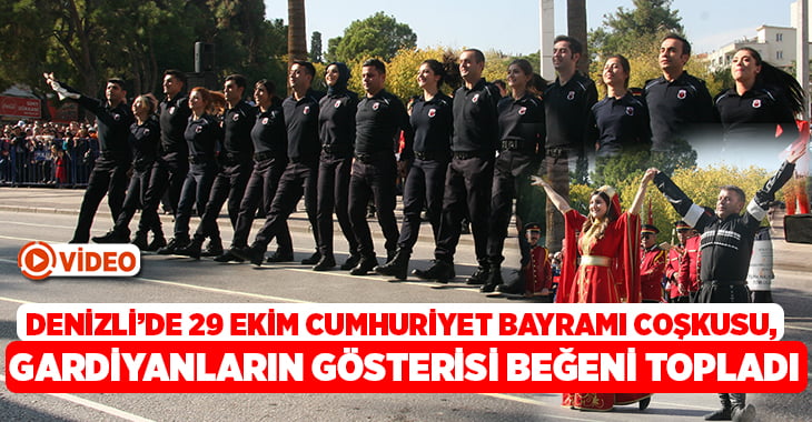 Denizli’de 29 Ekim Cumhuriyet Bayramı coşkusu, gardiyanların gösterisi beğeni topladı