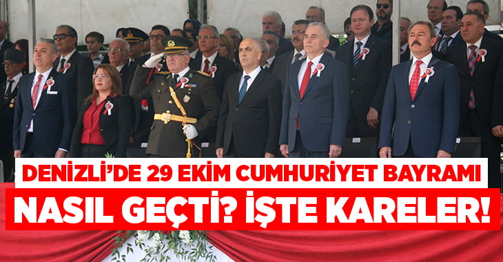 Denizli’de 29 Ekim Cumhuriyet Bayramı’nda kareler