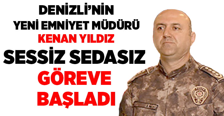 Kenan Yıldız sessiz sedasız göreve başladı