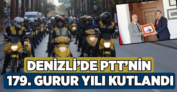 Denizli’de PTT’nin 179. yıldönümü kutlandı