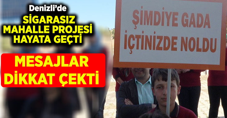 Denizli’de sigarasız mahalle projesi