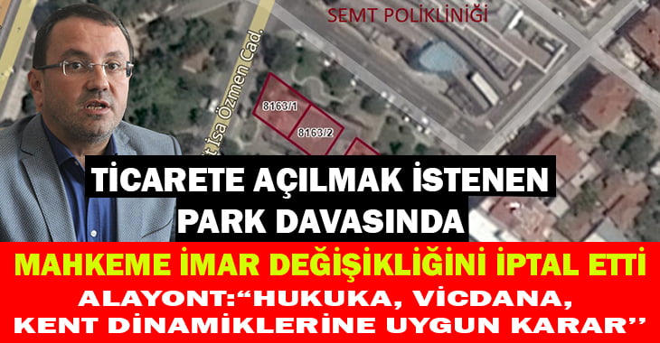 Ticaret açılmak istenen parka mahkemeden red!