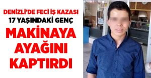 17 yaşındaki genç ayağını silaj makinasına kaptırdı