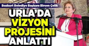 Başkan Çelik Urla’da vizyon projesini anlattı