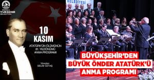 Büyükşehir’den Büyük Önder Atatürk’ü Anma Programı