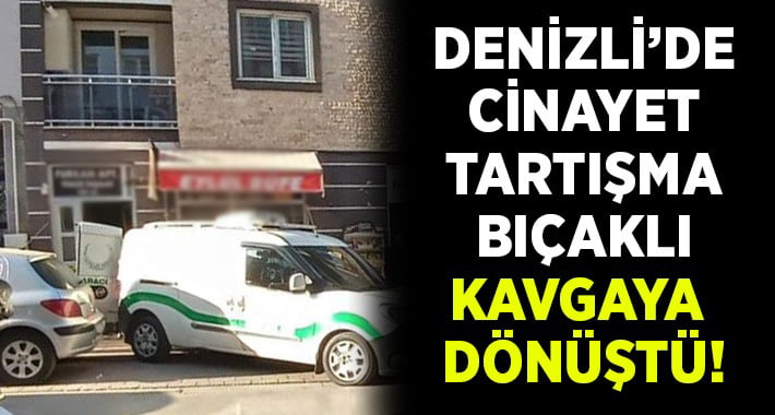 Denizli’de Cinayet!