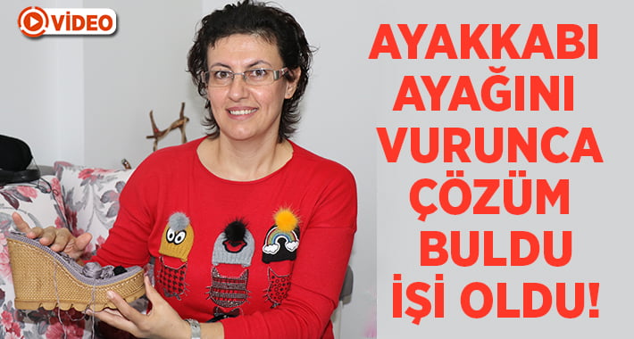 Ayakkabı ayağını vurunca bulduğu çözüm işe dönüştü!