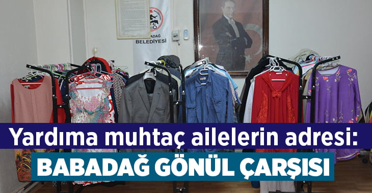 Yardıma muhtaç vatandaşların adresi Babadağ Gönül Çarşısı