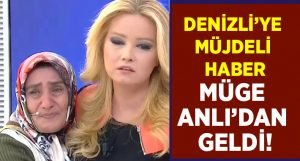 Denizli’de kayıp oğlunu Müge Anlı sayesinde buldu