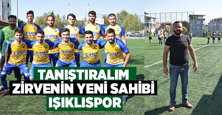 Zirvenin sahibi Işıklıspor