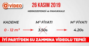 Denizli’de İYİ Parti’den su zammına videolu tepki