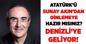 Sunay Akın Denizli’ye geliyor