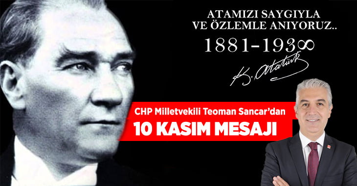 Teoman Sancar’dan 10 Kasım mesajı