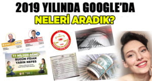 2019’da Google’da en çok arananlar