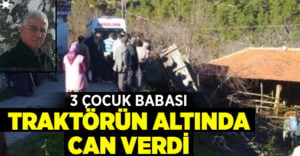 Buldan’da Ahmet Pala traktörün altında can verdi