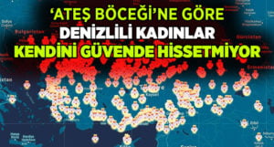 ‘Ateş Böceği’ne göre Denizlili kadınlar kendini güvende hissetmiyor