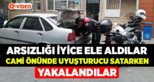 Denizli’de cami önünde uyuşturucu ticareti