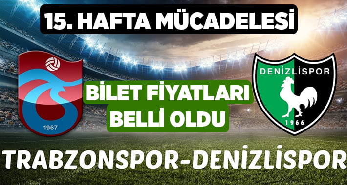 Trabzonspor – Yukatel Denizlispor bilet fiyatları