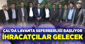 Çal’da lavanta seferberliği başlıyor