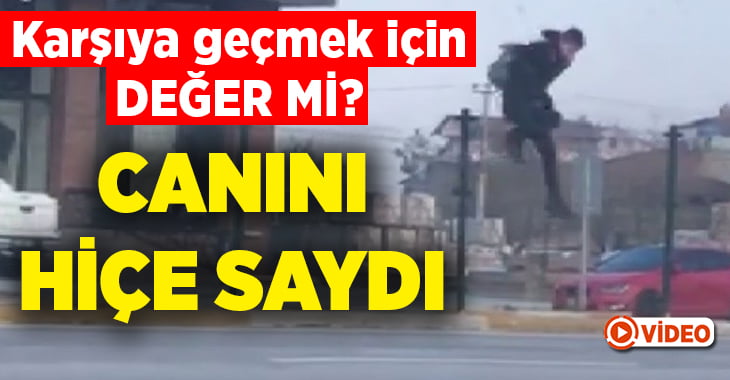 Karşıdan karşıya geçmek isteyen genç canını hiçe saydı