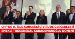 CHP Çivril’de Karaosmanoğlu dönemi