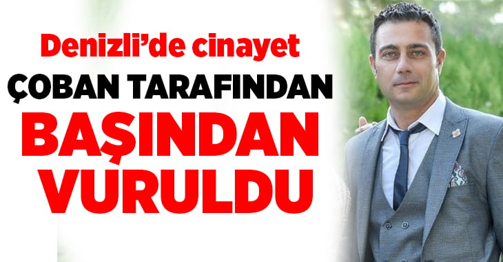 Çoban, patronu Fatih Kürşad Yağcı’yı öldürdü