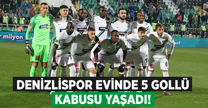 Denizlispor evinde kabusu yaşadı!