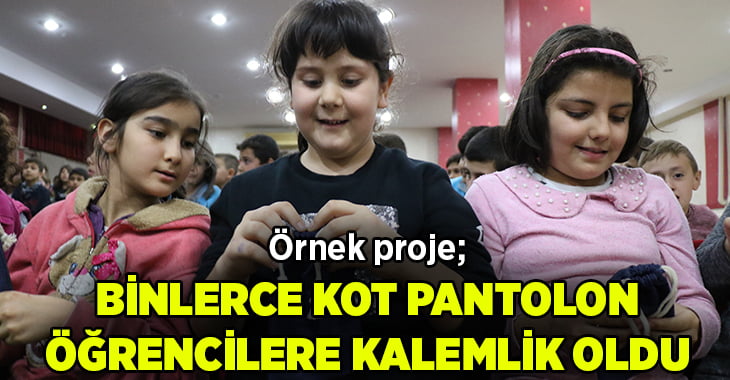 Kullanılmayan kot pantolonlar, binlerce öğrenciye kalemlik oldu