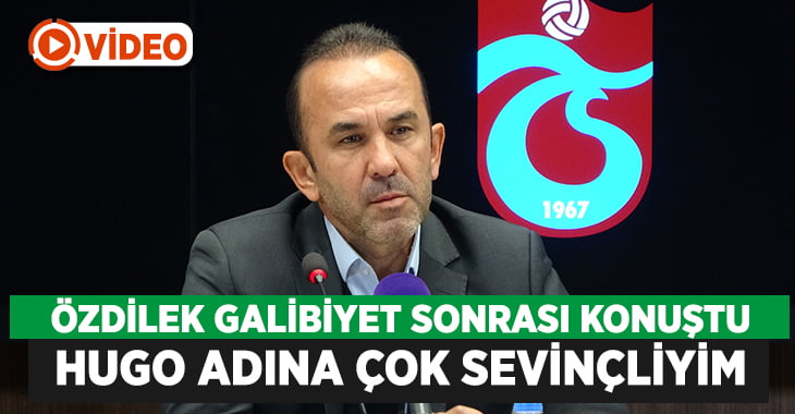 Özdilek: Hugo adına çok sevinçliyim