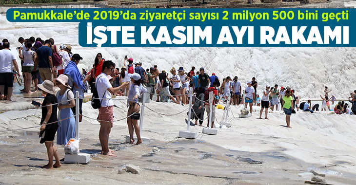 Pamukkale’de 2019’da ziyaretçi sayısı 2 milyon 500 bini geçti